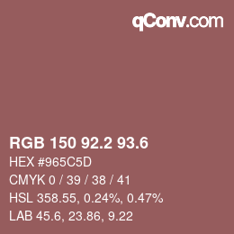 カラーコード: RGB 150 92.2 93.6 | qconv.com