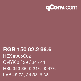 カラーコード: RGB 150 92.2 98.6 | qconv.com