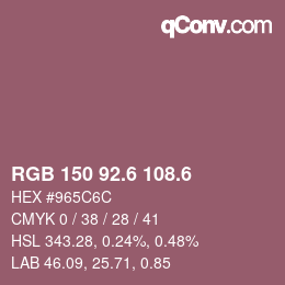 カラーコード: RGB 150 92.6 108.6 | qconv.com