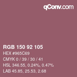 カラーコード: RGB 150 92 105 | qconv.com