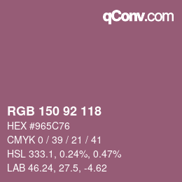 カラーコード: RGB 150 92 118 | qconv.com