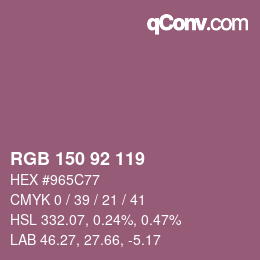 カラーコード: RGB 150 92 119 | qconv.com