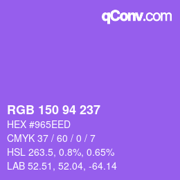 カラーコード: RGB 150 94 237 | qconv.com
