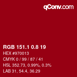 カラーコード: RGB 151.1 0.8 19 | qconv.com