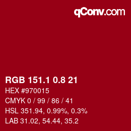 カラーコード: RGB 151.1 0.8 21 | qconv.com