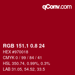 カラーコード: RGB 151.1 0.8 24 | qconv.com