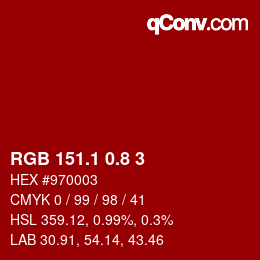 カラーコード: RGB 151.1 0.8 3 | qconv.com