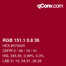 カラーコード: RGB 151.1 0.8 36 | qconv.com