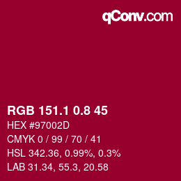 カラーコード: RGB 151.1 0.8 45 | qconv.com