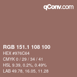 カラーコード: RGB 151.1 108 100 | qconv.com