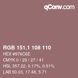 カラーコード: RGB 151.1 108 110 | qconv.com