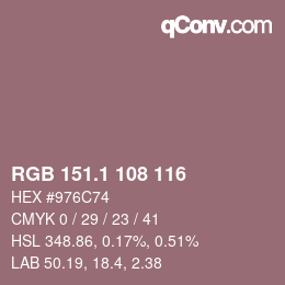 カラーコード: RGB 151.1 108 116 | qconv.com