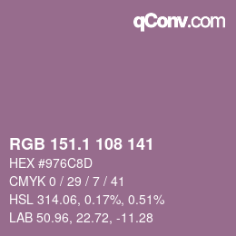 カラーコード: RGB 151.1 108 141 | qconv.com