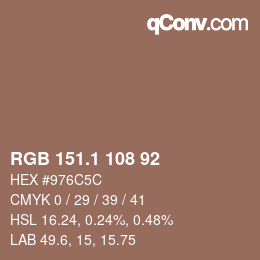 Color code: RGB 151.1 108 92 | qconv.com