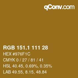 カラーコード: RGB 151.1 111 28 | qconv.com
