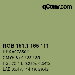 カラーコード: RGB 151.1 165 111 | qconv.com