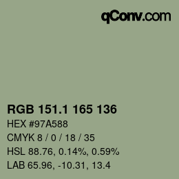 カラーコード: RGB 151.1 165 136 | qconv.com