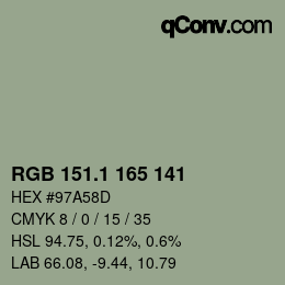 カラーコード: RGB 151.1 165 141 | qconv.com