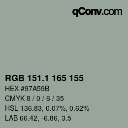 カラーコード: RGB 151.1 165 155 | qconv.com
