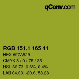 カラーコード: RGB 151.1 165 41 | qconv.com