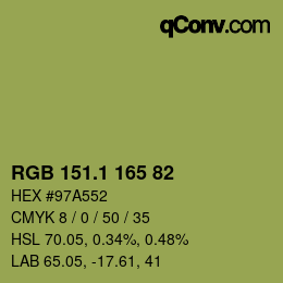 カラーコード: RGB 151.1 165 82 | qconv.com