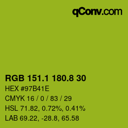 カラーコード: RGB 151.1 180.8 30 | qconv.com