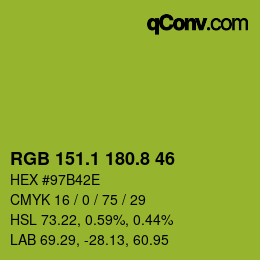 カラーコード: RGB 151.1 180.8 46 | qconv.com