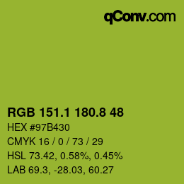 カラーコード: RGB 151.1 180.8 48 | qconv.com