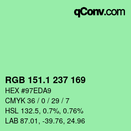 カラーコード: RGB 151.1 237 169 | qconv.com