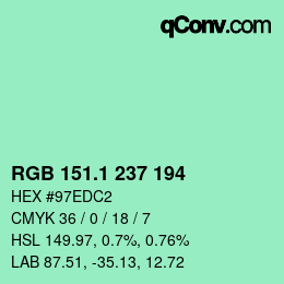 カラーコード: RGB 151.1 237 194 | qconv.com