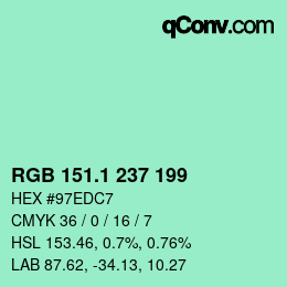 カラーコード: RGB 151.1 237 199 | qconv.com