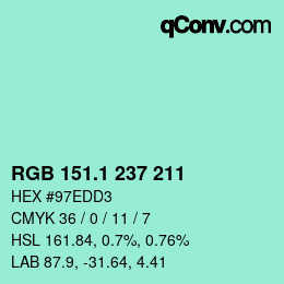 カラーコード: RGB 151.1 237 211 | qconv.com