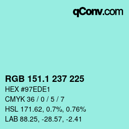 カラーコード: RGB 151.1 237 225 | qconv.com