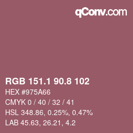 カラーコード: RGB 151.1 90.8 102 | qconv.com