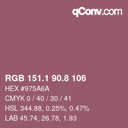 カラーコード: RGB 151.1 90.8 106 | qconv.com