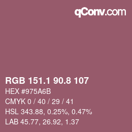 カラーコード: RGB 151.1 90.8 107 | qconv.com