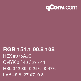 カラーコード: RGB 151.1 90.8 108 | qconv.com