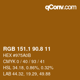 カラーコード: RGB 151.1 90.8 11 | qconv.com