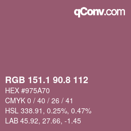 カラーコード: RGB 151.1 90.8 112 | qconv.com