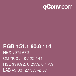 カラーコード: RGB 151.1 90.8 114 | qconv.com