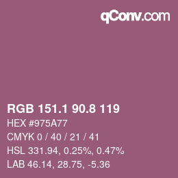 カラーコード: RGB 151.1 90.8 119 | qconv.com