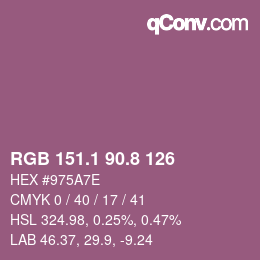 カラーコード: RGB 151.1 90.8 126 | qconv.com