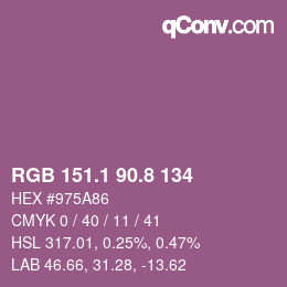 カラーコード: RGB 151.1 90.8 134 | qconv.com