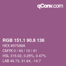 カラーコード: RGB 151.1 90.8 136 | qconv.com