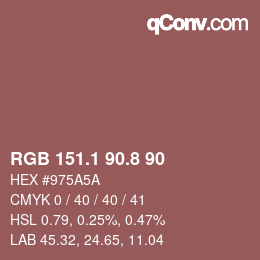Color code: RGB 151.1 90.8 90 | qconv.com