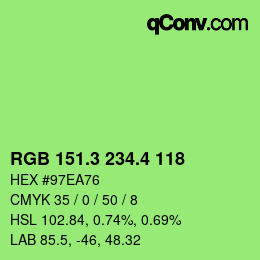 カラーコード: RGB 151.3 234.4 118 | qconv.com