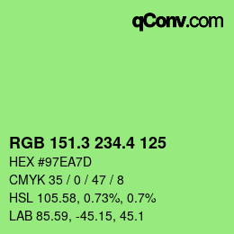 カラーコード: RGB 151.3 234.4 125 | qconv.com