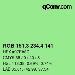 カラーコード: RGB 151.3 234.4 141 | qconv.com