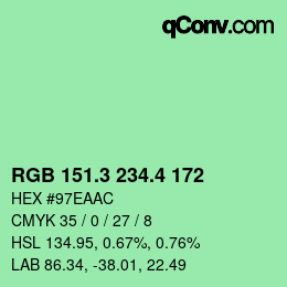 カラーコード: RGB 151.3 234.4 172 | qconv.com