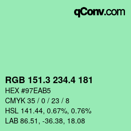 カラーコード: RGB 151.3 234.4 181 | qconv.com